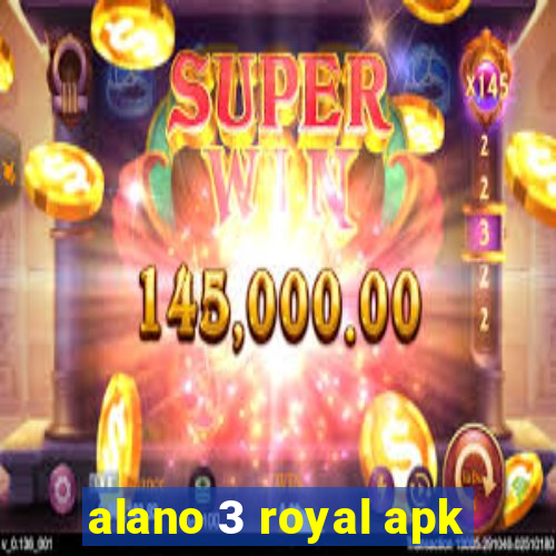 alano 3 royal apk